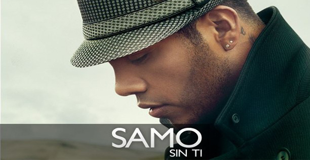 “SIN TI” el nuevo sencillo de Samo
