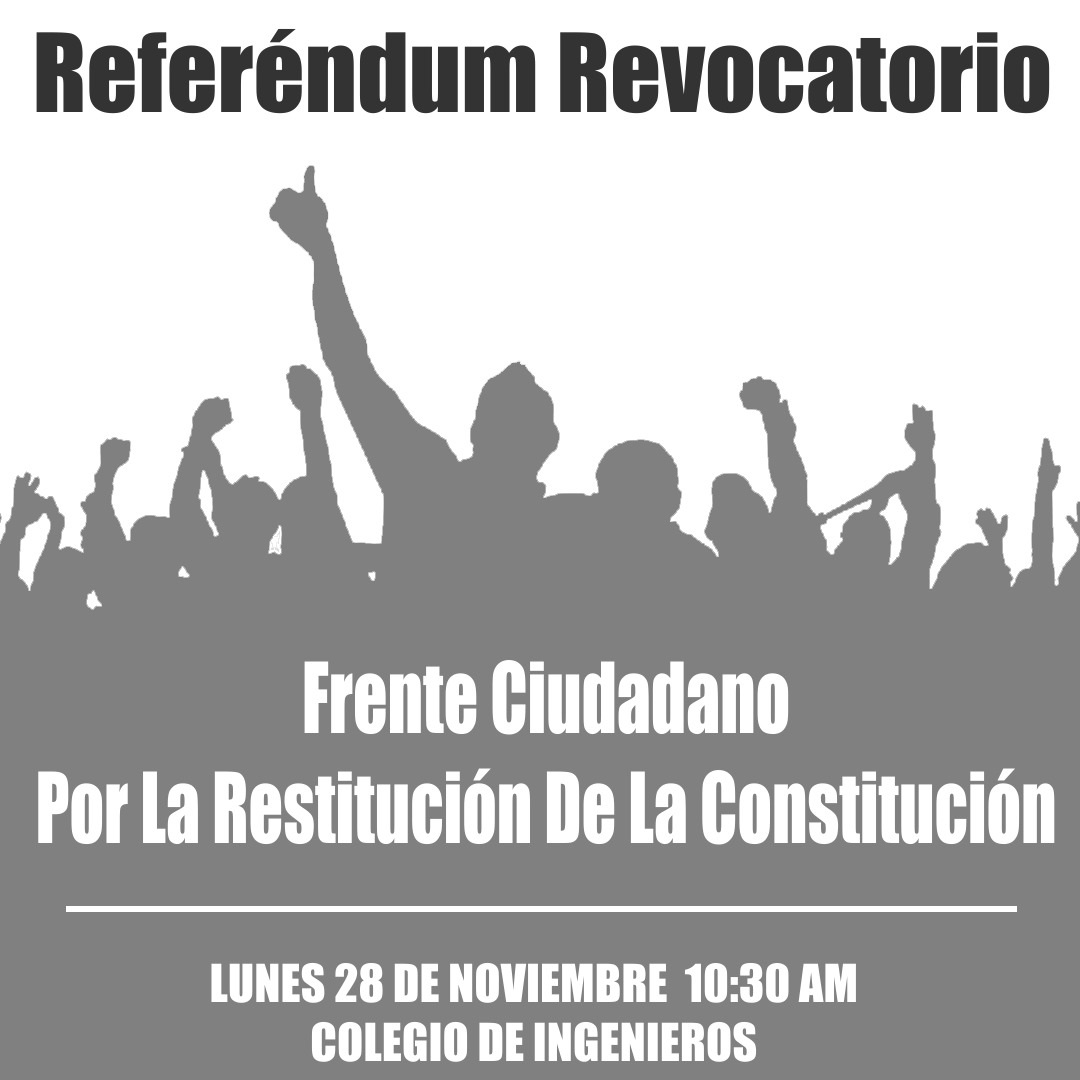 Constituyen el Frente Ciudadano para la Restitución de la Constitución