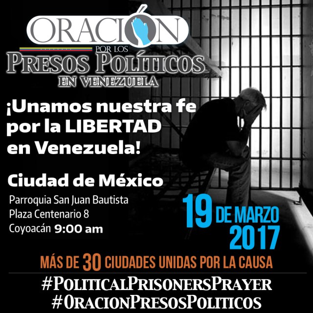 Oración Mundial por los Presos Politicos en Venezuela (1)