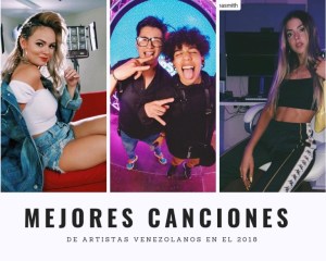 Corina Smith, Maleh y Juan Miguel: Estas fueron las mejores canciones de artistas venezolanos en el 2018