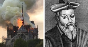 La verdad sobre la profecía de Nostradamus sobre incendio de Notre Dame