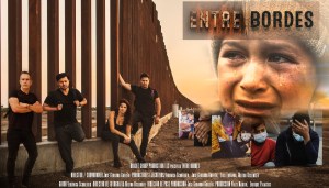 Creando conciencia: “Entre Bordes”, un documental que muestra la realidad de los migrantes ileales