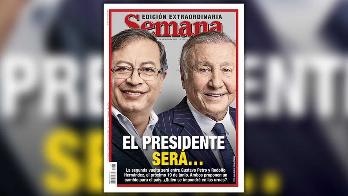 Semana: Entre Gustavo Petro y Rodolfo Hernández, ¿quién gobernará a Colombia?