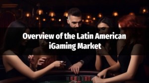 Overview of the Latin American iGaming Market